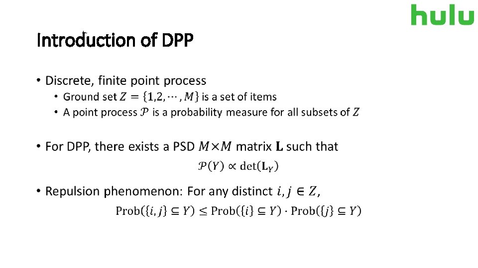 Introduction of DPP • 