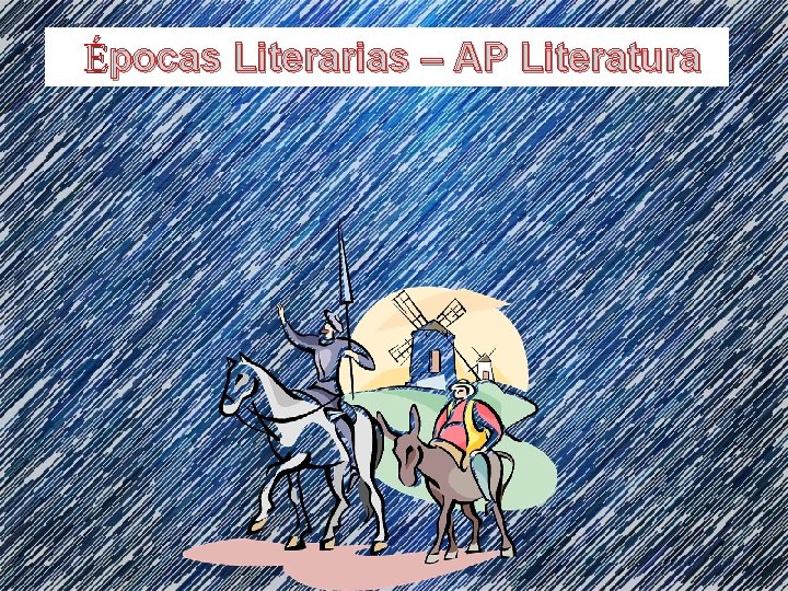 Épocas Literarias – AP Literatura 