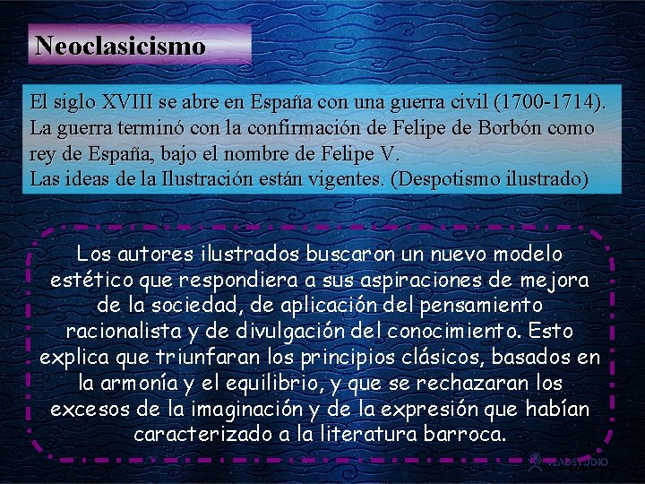 Neoclasicismo El siglo XVIII se abre en España con una guerra civil (1700 -1714).