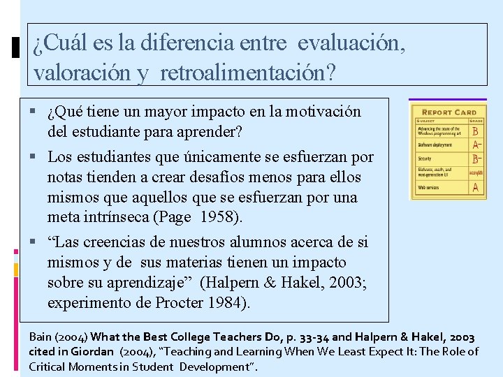 ¿Cuál es la diferencia entre evaluación, valoración y retroalimentación? ¿Qué tiene un mayor impacto