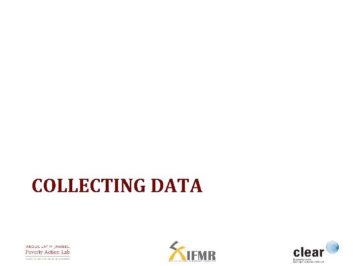 COLLECTING DATA 