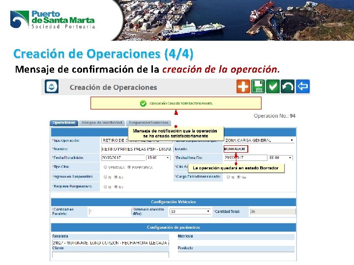 Creación de Operaciones (4/4) Mensaje de confirmación de la creación de la operación. 