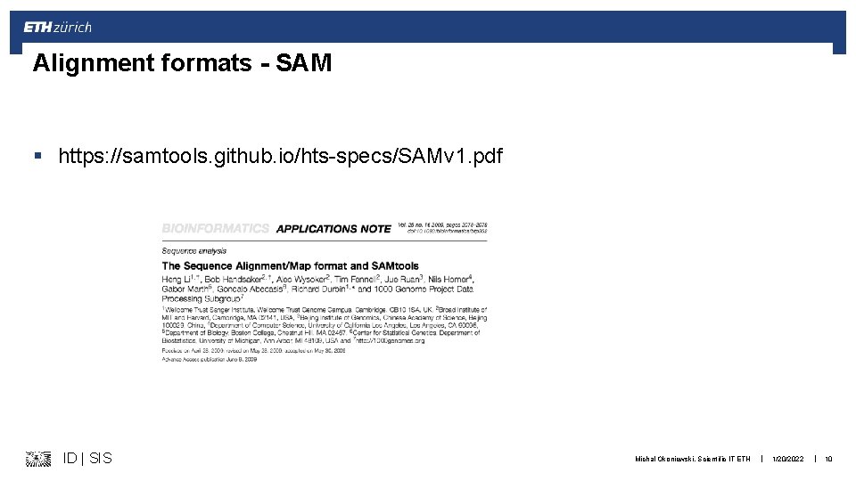 Alignment formats - SAM § https: //samtools. github. io/hts-specs/SAMv 1. pdf ID | SIS