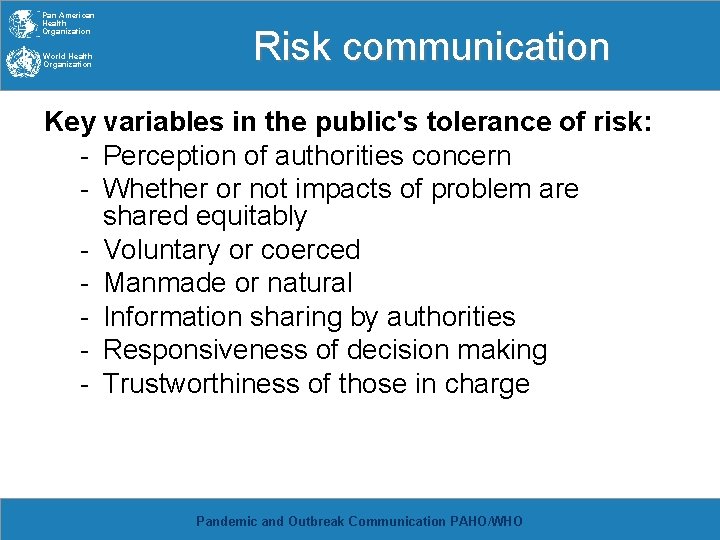 Pan American Health Organization World Health Organization Risk communication Key variables in the public's