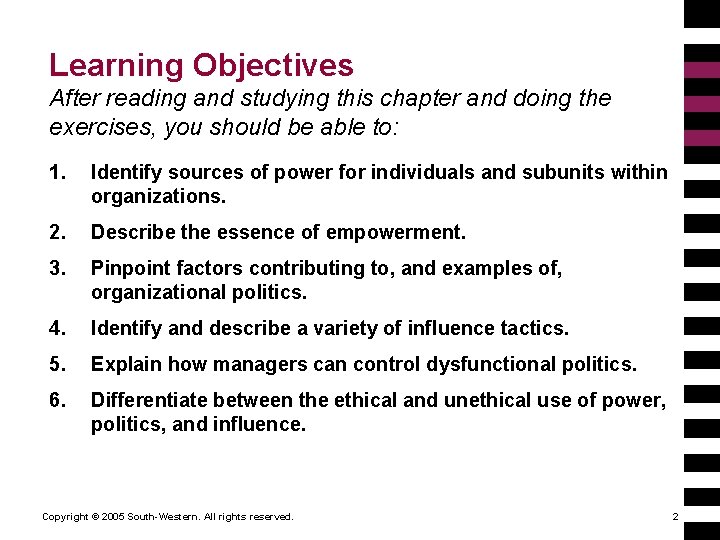 Learning Objectives After reading and studying this chapter and doing the exercises, you should