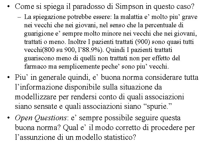  • Come si spiega il paradosso di Simpson in questo caso? – La