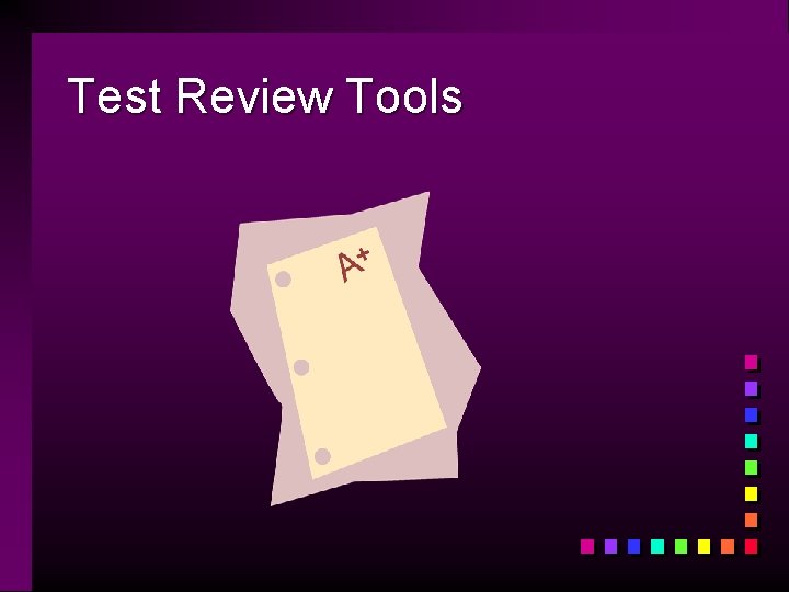 Test Review Tools 