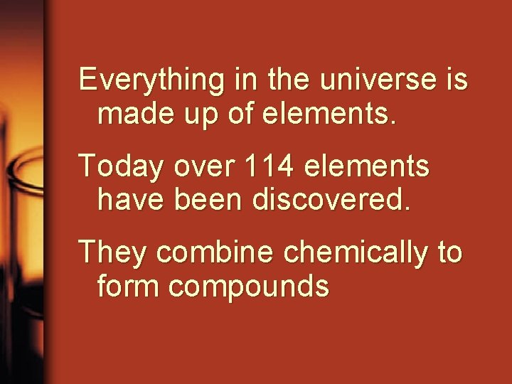 Classification of Matter Have you thought about all