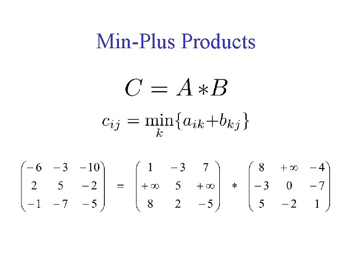 Min-Plus Products 