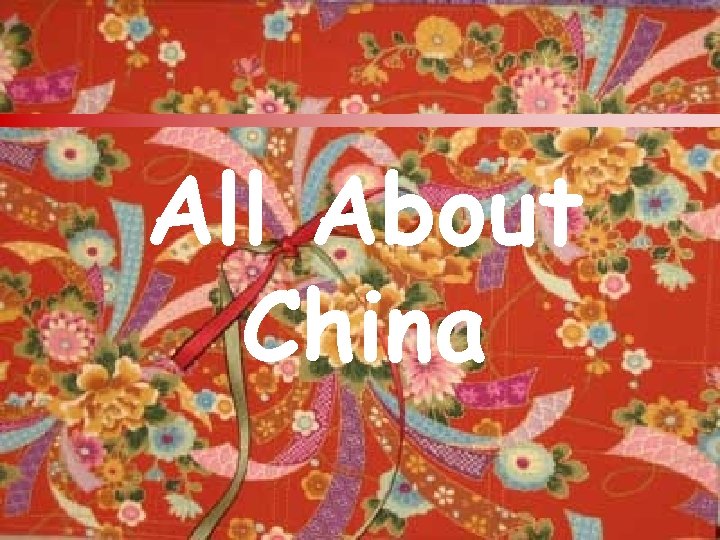 All About China 