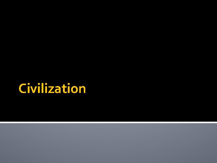 Civilization 