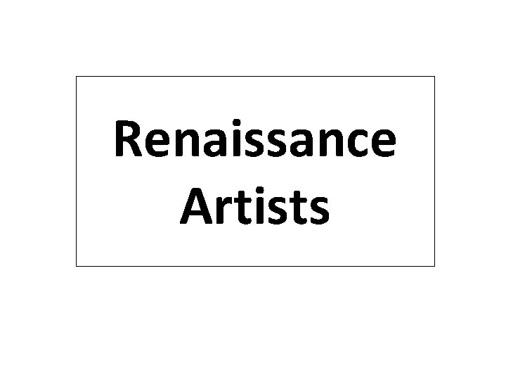 Renaissance Artists 