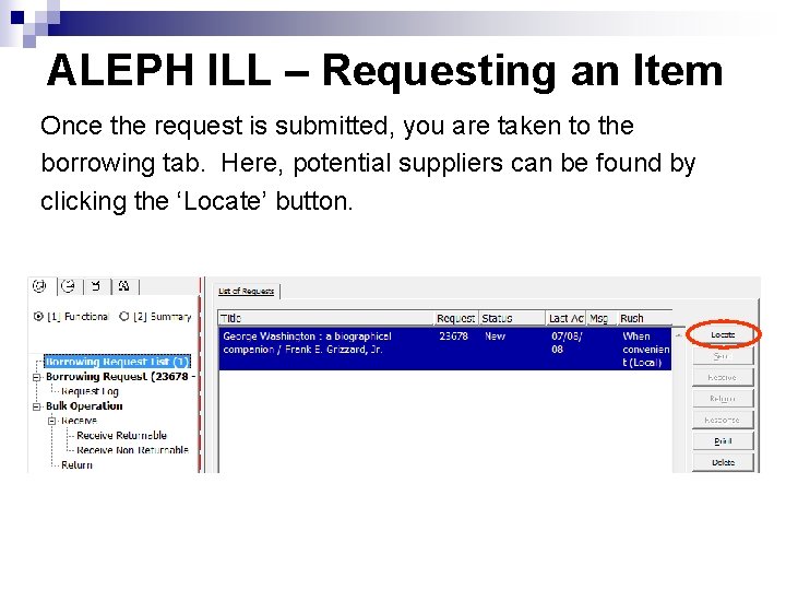 ALEPH ILL – Requesting an Item Once the request is submitted, you are taken