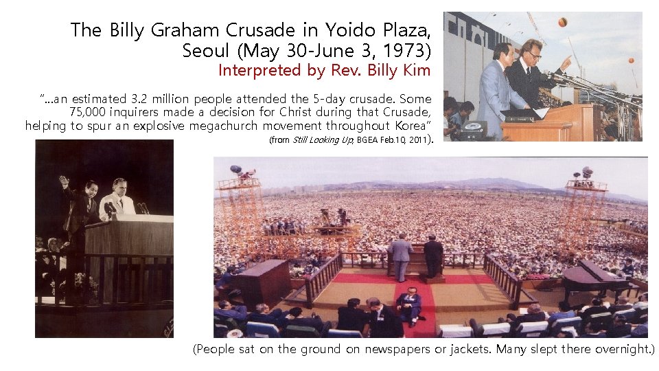 The Billy Graham Crusade in Yoido Plaza, Seoul (May 30 -June 3, 1973) Interpreted The Billy Graham Crusade in Yoido Plaza, Seoul (May 30 -June 3, 1973) Interpreted