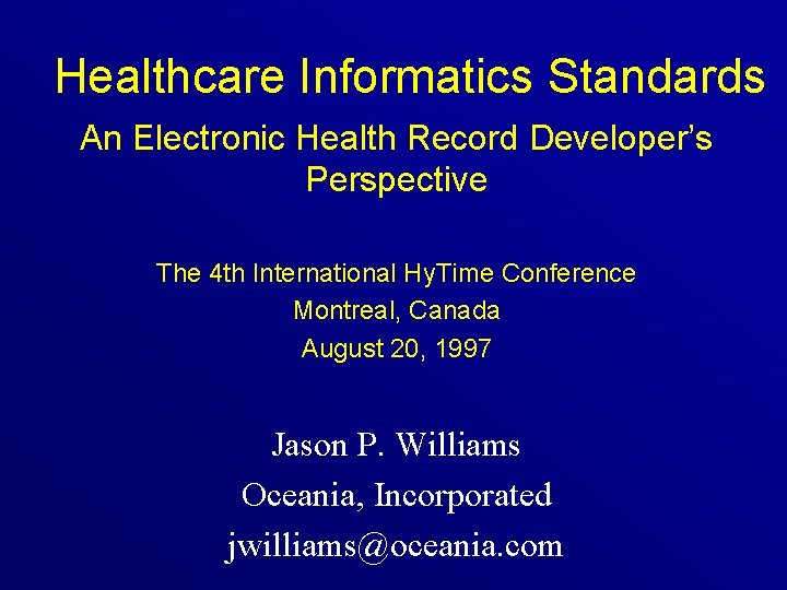 Medical Informatics Standard Healthcare Informatics Standards An Electronic Health Record Developers