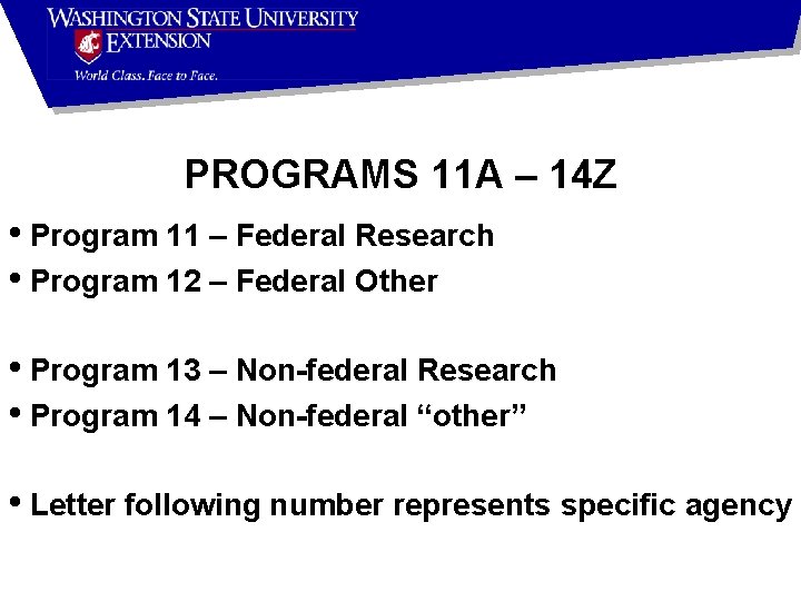 PROGRAMS 11 A – 14 Z • Program 11 – Federal Research • Program