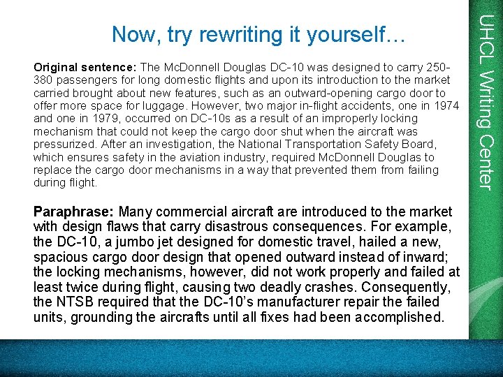 Original sentence: The Mc. Donnell Douglas DC-10 was designed to carry 250380 passengers for