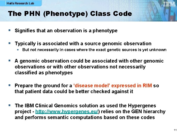 Haifa Research Lab The PHN (Phenotype) Class Code § Signifies that an observation is