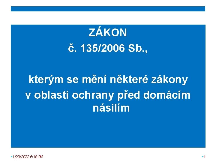 ZÁKON č. 135/2006 Sb. , kterým se mění některé zákony v oblasti ochrany před