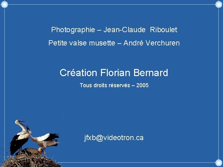 Photographie – Jean-Claude Riboulet Petite valse musette – André Verchuren Création Florian Bernard Tous