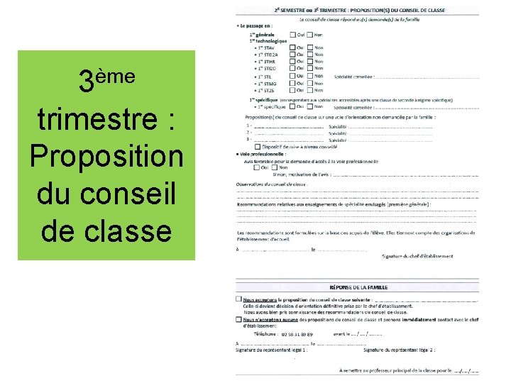 3ème trimestre : Proposition du conseil de classe 