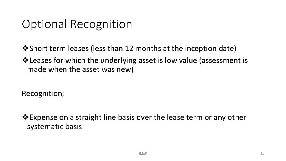 Optional Recognition v. Short term leases (less than 12 months at the inception date)