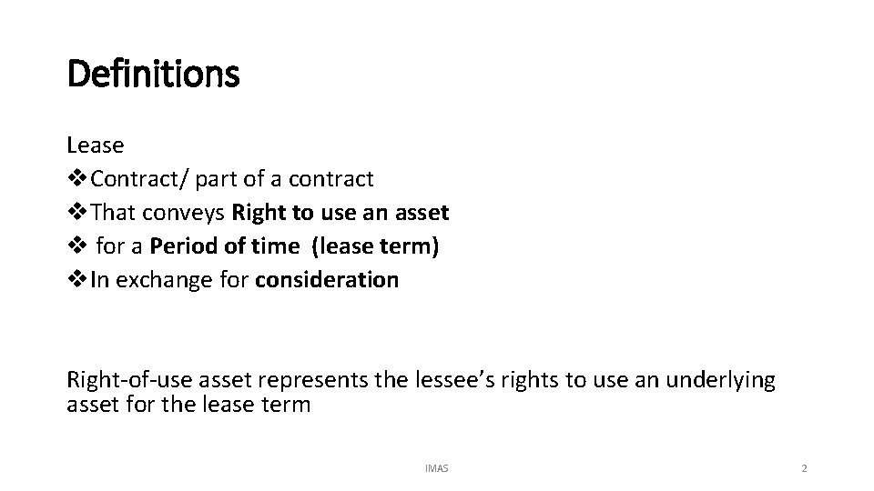 Definitions Lease v. Contract/ part of a contract v. That conveys Right to use