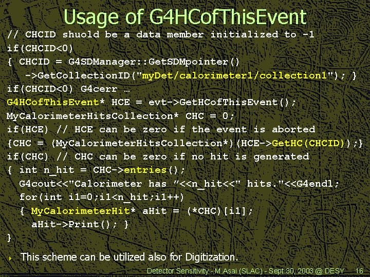 Usage of G 4 HCof. This. Event // CHCID shuold be a data member