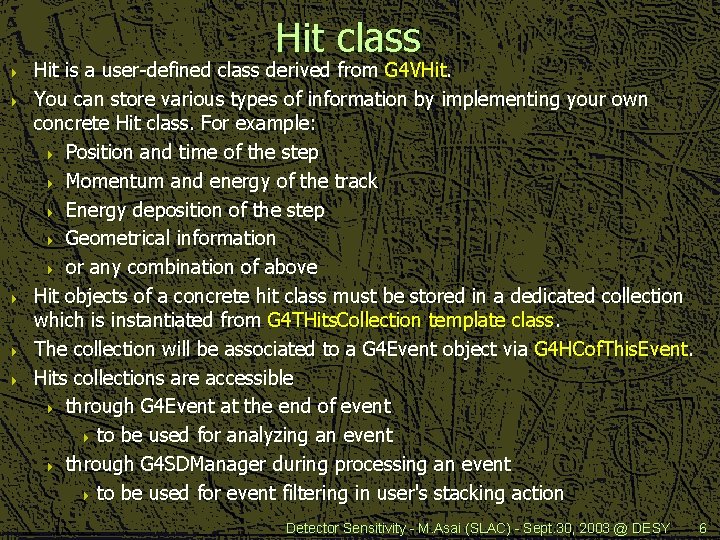 Hit class 4 4 4 Hit is a user-defined class derived from G 4