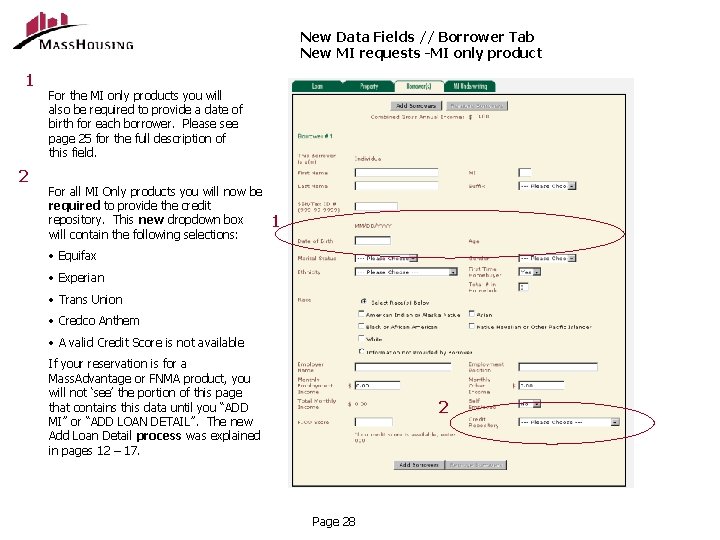 New Data Fields // Borrower Tab New MI requests -MI only product 1 2