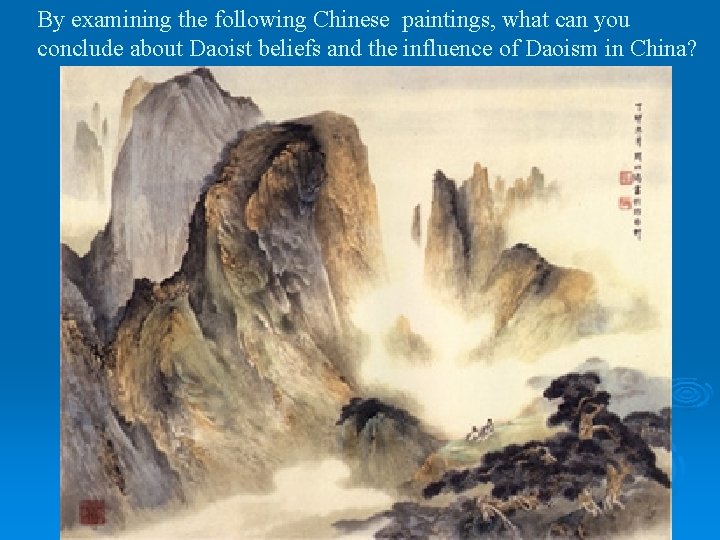 By examining the following Chinese paintings, what can you conclude about Daoist beliefs and