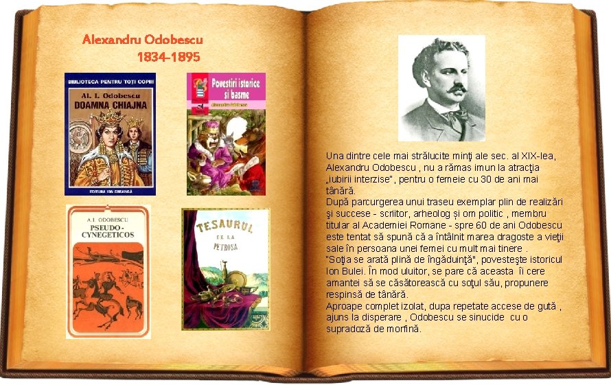 Alexandru Odobescu 1834 -1895 Una dintre cele mai strălucite minţi ale sec. al XIX-lea,