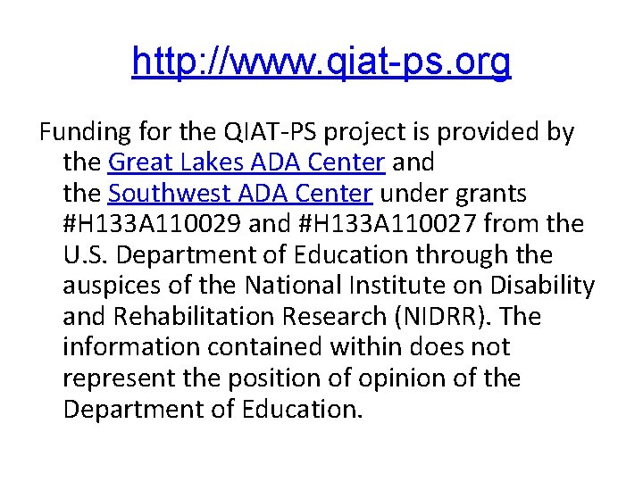 http: //www. qiat-ps. org Funding for the QIAT-PS project is provided by the Great