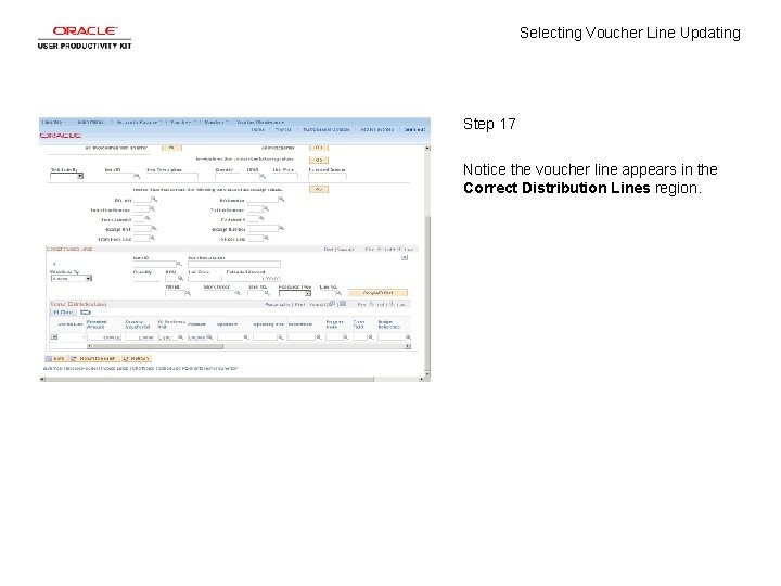 Selecting Voucher Line Updating Step 17 Notice the voucher line appears in the Correct