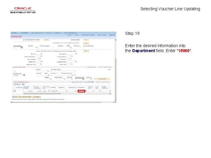 Selecting Voucher Line Updating Step 19 Enter the desired information into the Department field.