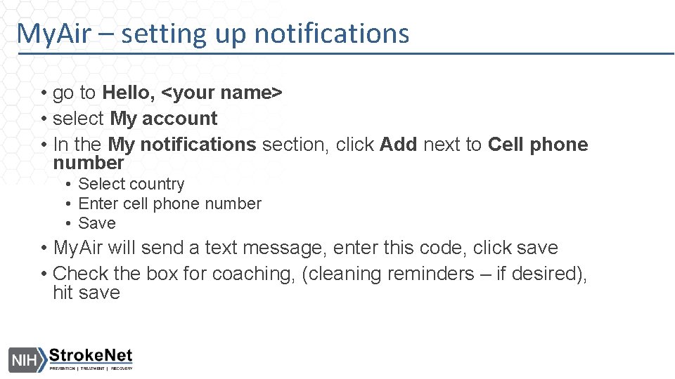 My. Air – setting up notifications • go to Hello, <your name> • select