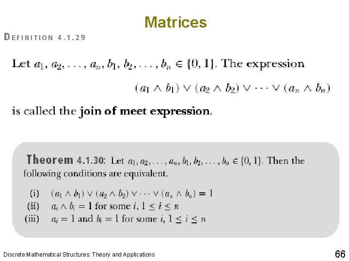 Matrices Discrete Mathematical Structures: Theory and Applications 66 