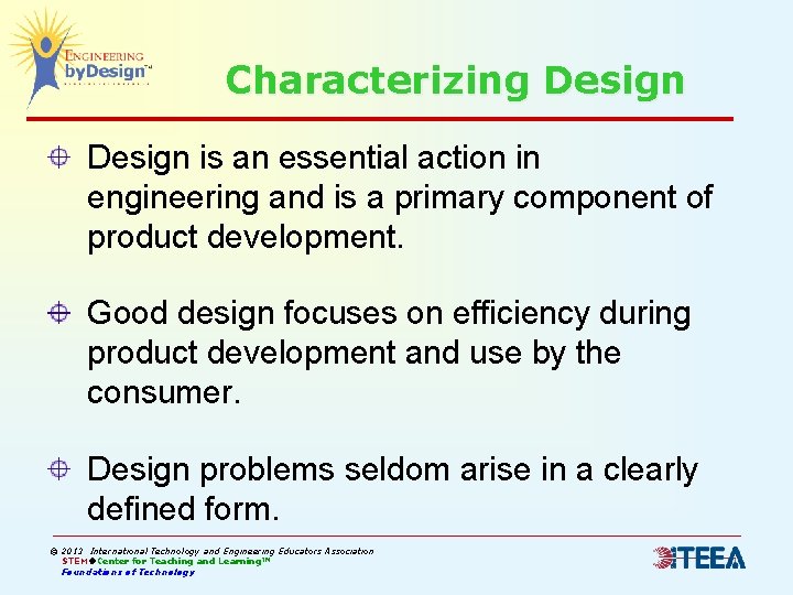 Characterizing Design is an essential action in engineering and is a primary component of