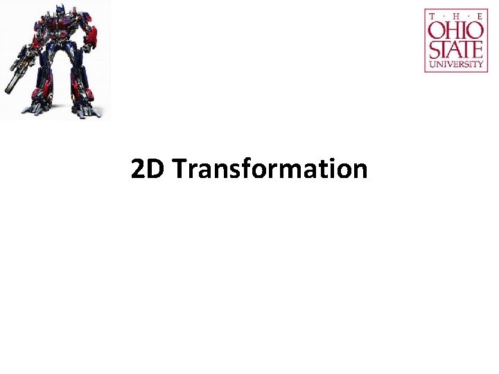 2 D Transformation 