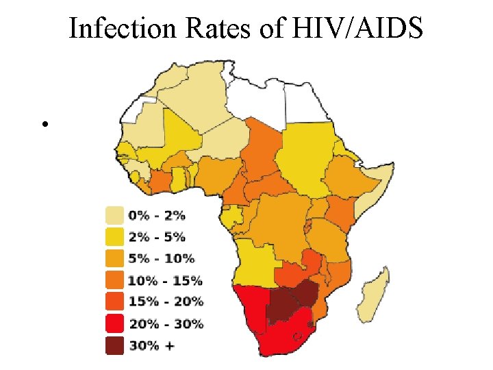 Infection Rates of HIV/AIDS • 