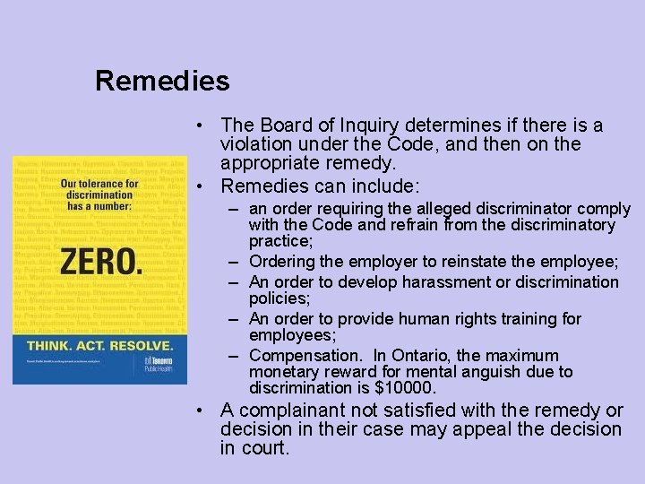 Remedies • The Board of Inquiry determines if there is a violation under the