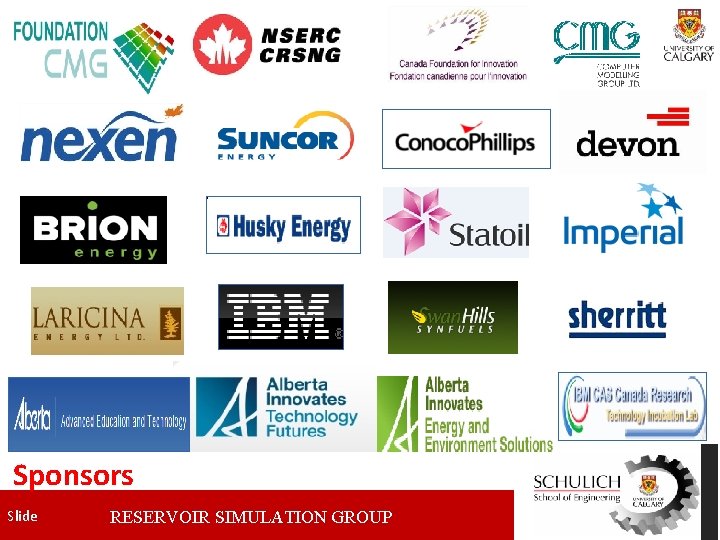Sponsors Slide RESERVOIR SIMULATION GROUP 