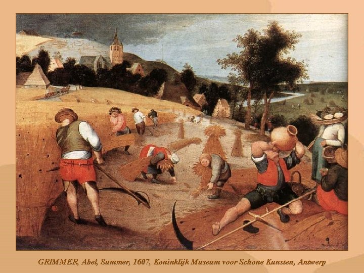 GRIMMER, Abel, Summer, 1607, Koninklijk Museum voor Schone Kunsten, Antwerp 