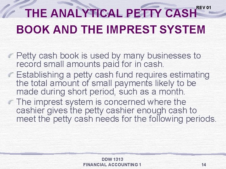 REV 01 THE ANALYTICAL PETTY CASH BOOK AND THE IMPREST SYSTEM Petty cash book