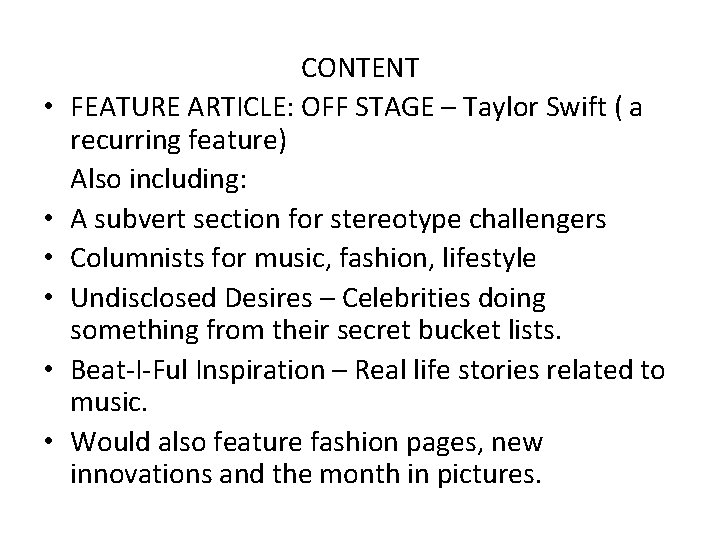  • • • CONTENT FEATURE ARTICLE: OFF STAGE – Taylor Swift ( a