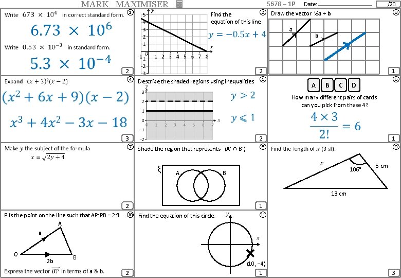 MARK MAXIMISER 5678 – 1 P ① Date: /20 ② Draw the vector ½a