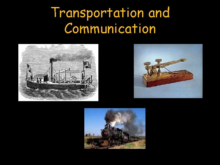 Transportation and Communication 