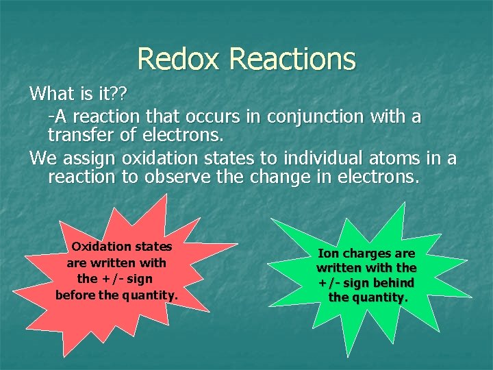 Redox Reactions What is it? ? -A reaction that occurs in conjunction with a Redox Reactions What is it? ? -A reaction that occurs in conjunction with a
