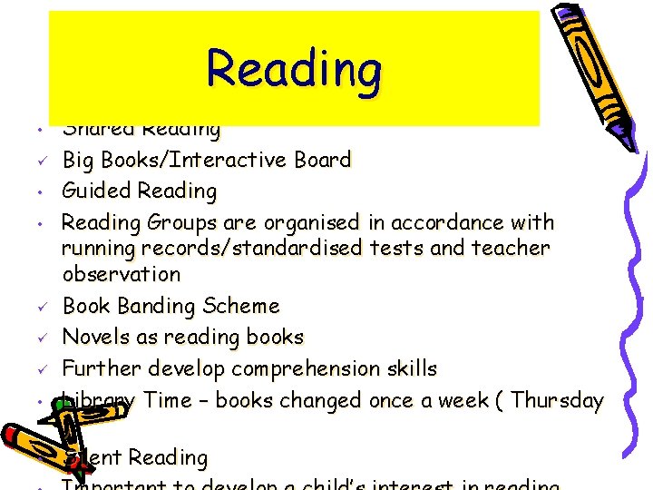 Reading • ü • • ü ü ü • • Shared Reading Big Books/Interactive