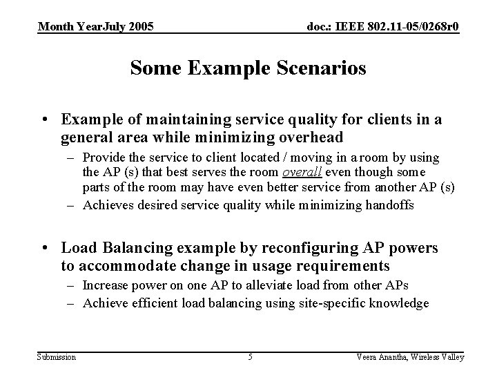 doc. : IEEE 802. 11 -05/0268 r 0 Month Year. July 2005 Some Example